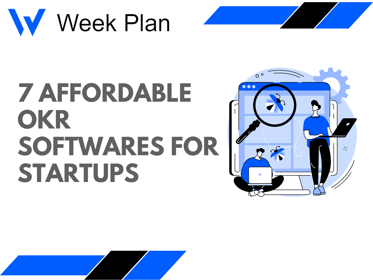 7 Affordable OKR Softwares for Startups